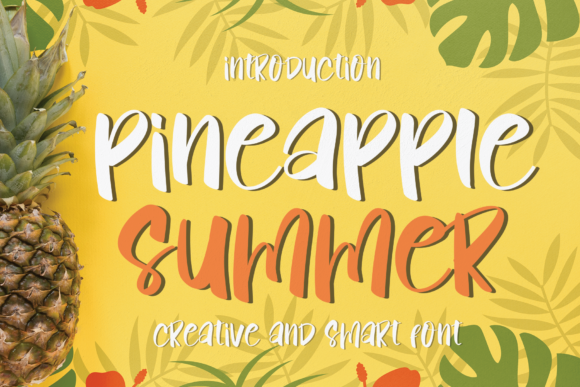 A Realistic Review of the Pineapple Summer Font