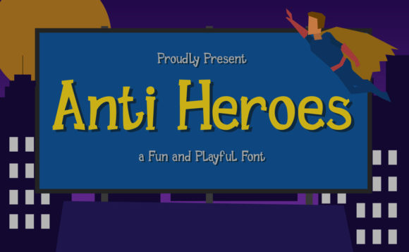 Anti Heroes: A Playful Display Font for Scrolling-Stopping Visuals