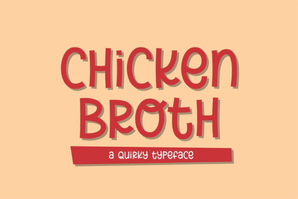 Finding the Perfect Friendly Typeface with Chicken Broth Font