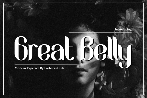 Great Belly: A Display Font with Quiet Confidence