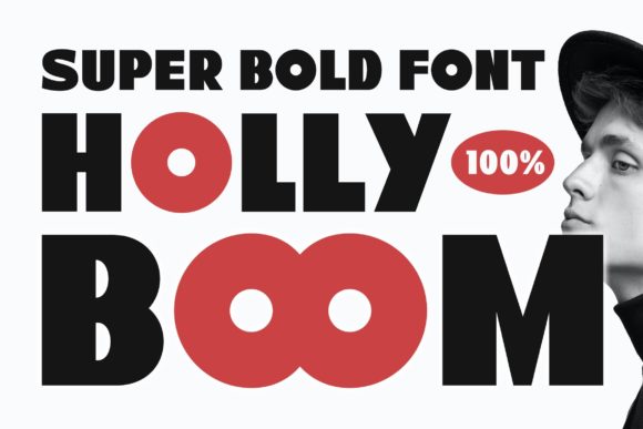 Holly Boom: A Display Font Built for Digital Impact